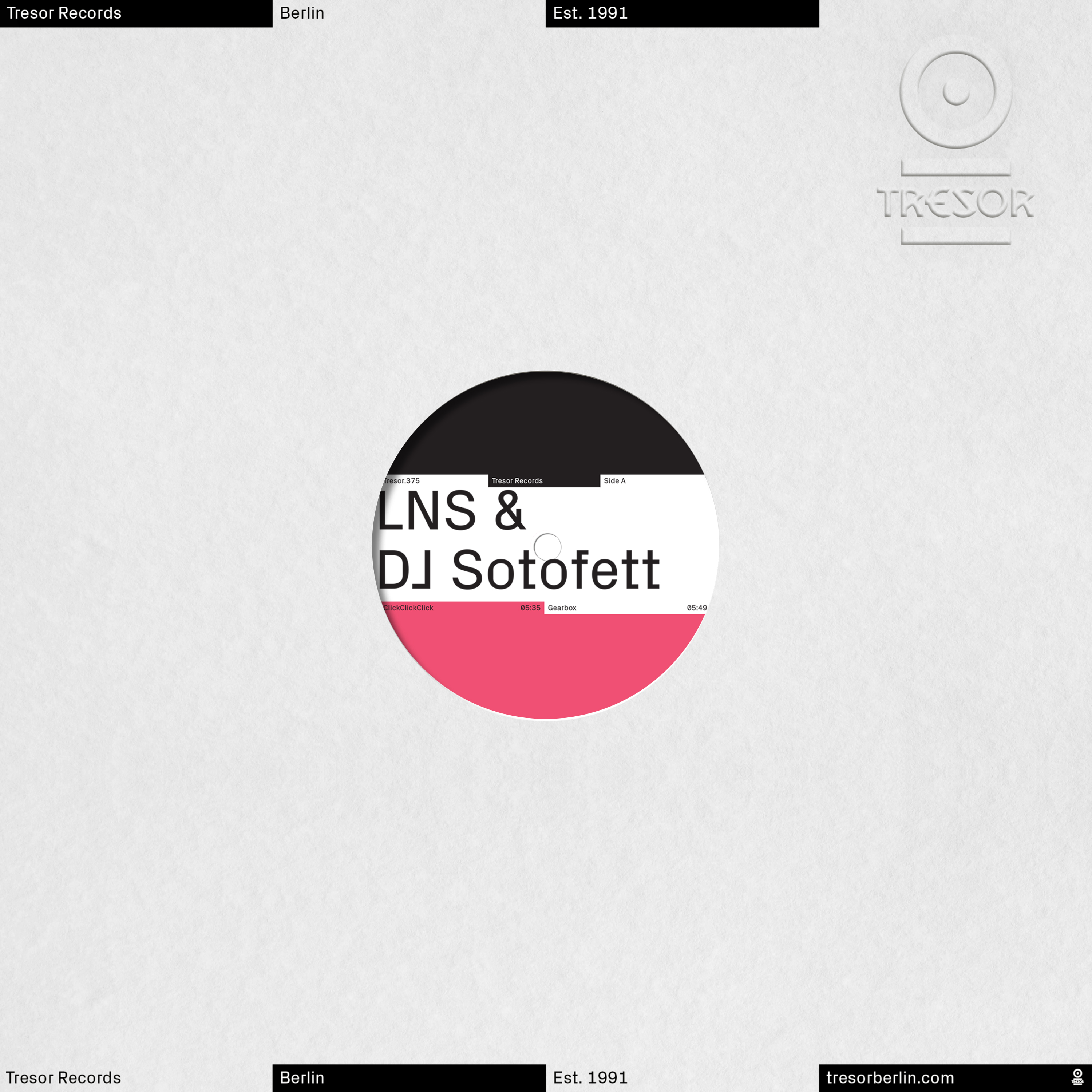 LNS & DJ Sotofett | Globus Trax | Tresor.375 | 12